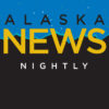 Alaska News Nightly by Alaska Public Media
