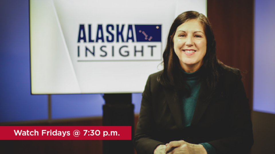 Alaska Insight, Watch Fridays @ 7:30
